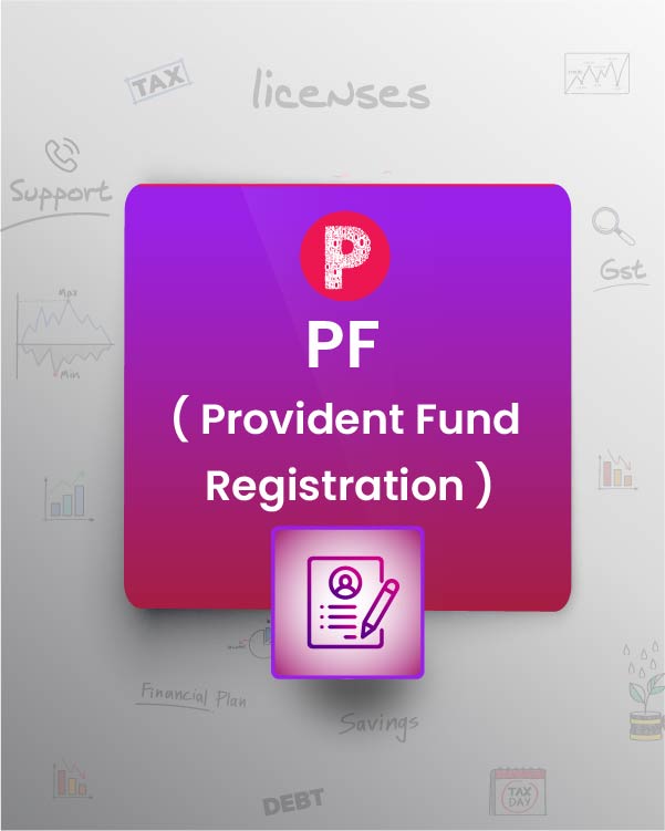 Provident Fund (PF Registration)
