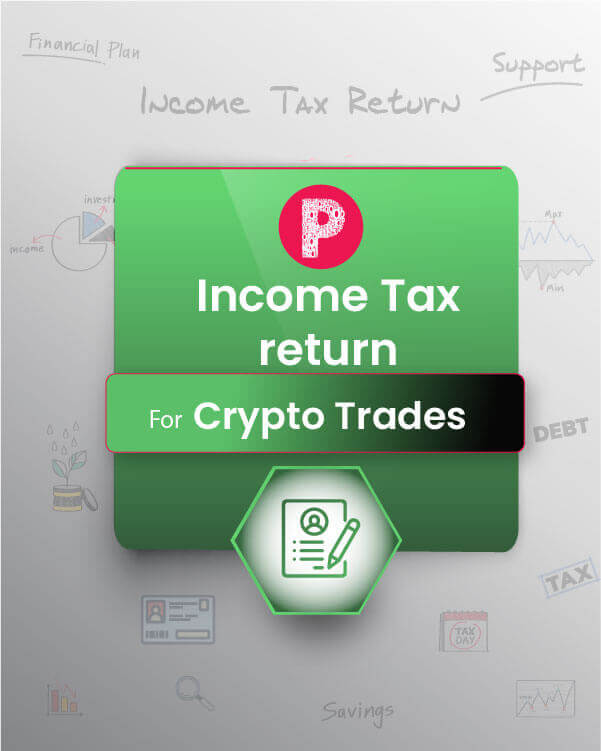 Income tax return for Crypto trades.